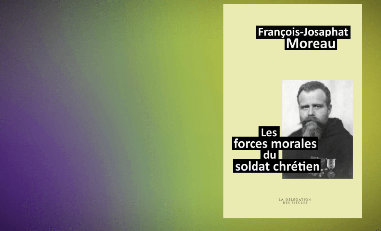 Les forces morales du soldat chrétien, de François-Josaphat Moreau
